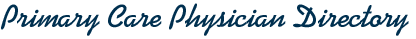 Primary Care Physician Directory
